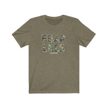 Load image into Gallery viewer, Fearless Unisex Tee