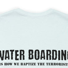 Load image into Gallery viewer, Water Boarding Unisex Tee