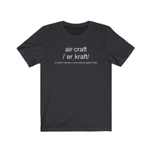 Load image into Gallery viewer, Aircraft Definition Unisex Tee