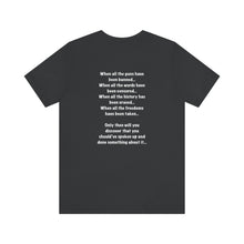 Load image into Gallery viewer, Speak Up and Do Something Unisex Tee