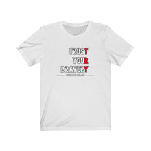 Load image into Gallery viewer, Trust Your Bravery Unisex Tee