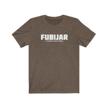Load image into Gallery viewer, FUBIJAR Acronym Unisex Tee