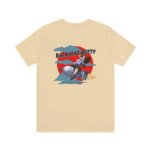 Load image into Gallery viewer, Backseat Betty Nose Art Unisex Tee