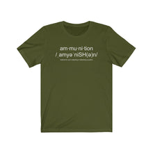 Load image into Gallery viewer, Ammunition Definition Unisex Tee