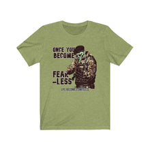 Load image into Gallery viewer, Fearless Unisex Tee