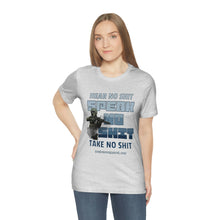 Load image into Gallery viewer, Hear No Shit, Take No Shit, Speak No Shit Unisex Tee