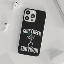 Load image into Gallery viewer, Shit Creek Survior Flexi Phone Cases
