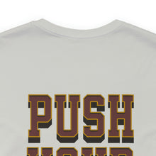 Load image into Gallery viewer, Push Your Limits Unisex Tee
