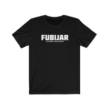 Load image into Gallery viewer, FUBIJAR Acronym Unisex Tee