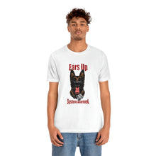 Load image into Gallery viewer, Ears Up System Alarmed Unisex Tee