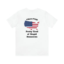 Load image into Gallery viewer, I Have PTSD Unisex Tee