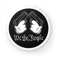 Load image into Gallery viewer, We the People Bottle Opener