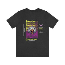Load image into Gallery viewer, Freedom Unisex Tee