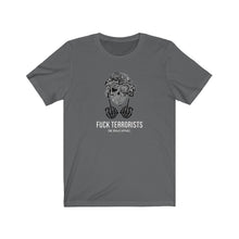 Load image into Gallery viewer, F*CK Terrorists Unisex Tee