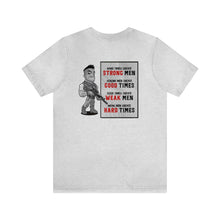 Load image into Gallery viewer, Hard Times Unisex Tee