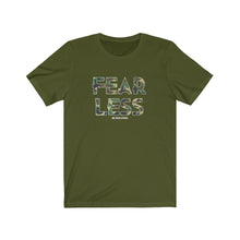 Load image into Gallery viewer, Fearless Unisex Tee
