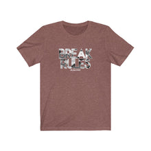 Load image into Gallery viewer, Break Rules Unisex Tee