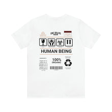 Load image into Gallery viewer, Human Being Unisex Tee