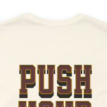Load image into Gallery viewer, Push Your Limits Unisex Tee
