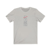 Load image into Gallery viewer, IMPOSSIBLE Unisex Tee
