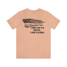 Load image into Gallery viewer, It Doesn't Need To Be Rewritten, It Needs To Be Reread Unisex Tee