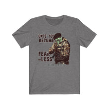 Load image into Gallery viewer, Fearless Unisex Tee