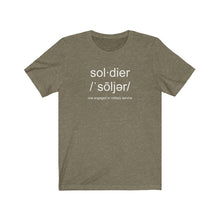 Load image into Gallery viewer, Soldier Definition Unisex Tee