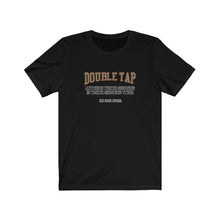Load image into Gallery viewer, Double Tap Unisex Tee