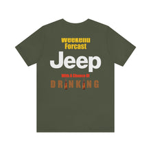 Load image into Gallery viewer, Jeep Weekend Forcast Unisex Tee