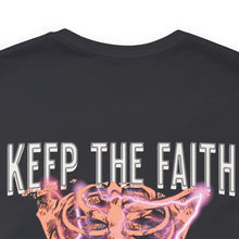 Load image into Gallery viewer, Keep The Faith Unisex Tee