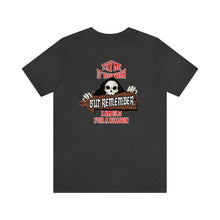 Load image into Gallery viewer, I'm Old For A Reason Unisex Tee