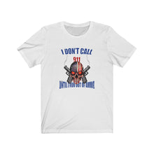 Load image into Gallery viewer, I Don't Call 911 Unisex Tee