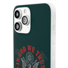 Load image into Gallery viewer, In God We Trust Flexi Phone Case