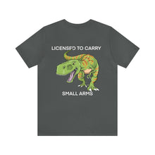 Load image into Gallery viewer, Licensed To Carry Small Arms Unisex Tee