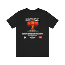 Load image into Gallery viewer, Manhatten Project Unisex Tee