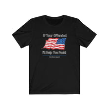 Load image into Gallery viewer, Are You Offended Unisex Tee