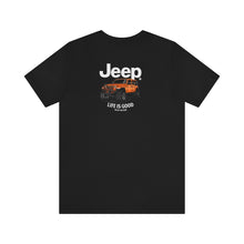 Load image into Gallery viewer, Jeep- Life Is Good Unisex Tee