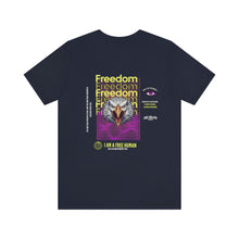 Load image into Gallery viewer, Freedom Unisex Tee