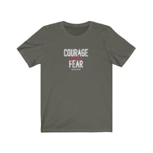 Load image into Gallery viewer, Courage Over Fear Unisex Tee