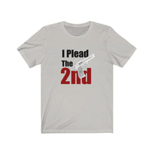 Load image into Gallery viewer, I Plead The 2nd Unisex Tee