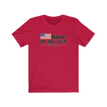 Load image into Gallery viewer, Made In The USA Unisex Tee