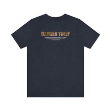 Load image into Gallery viewer, Oxygen Thief Unisex Tee