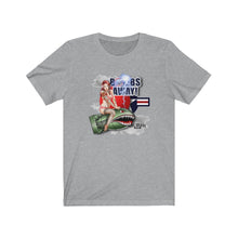Load image into Gallery viewer, Bombs Away Nose Art Unisex Tee