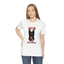 Load image into Gallery viewer, Ears Up System Alarmed Unisex Tee