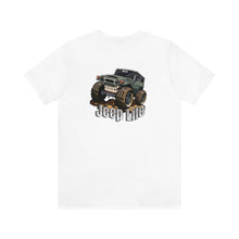 Load image into Gallery viewer, Jeep Life Unisex Tee