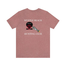 Load image into Gallery viewer, Myrtle Beach Hunting Club Unisex Tee