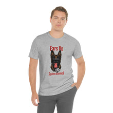 Load image into Gallery viewer, Ears Up System Alarmed Unisex Tee