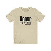 Load image into Gallery viewer, Honor Unisex Tee