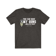 Load image into Gallery viewer, My Guns Unisex Tee