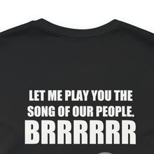 Load image into Gallery viewer, Song Of Our People Unisex Tee